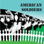 American Soldiers by Matt Morillo